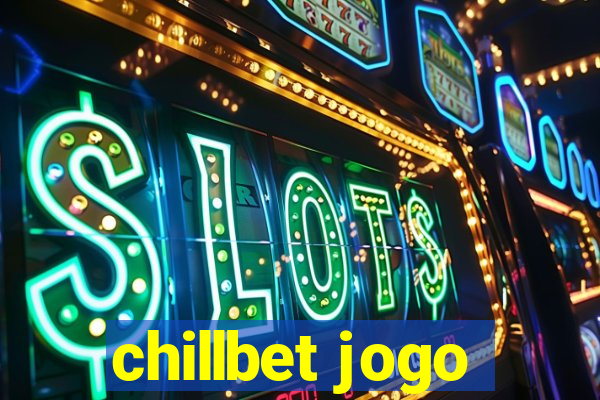 chillbet jogo